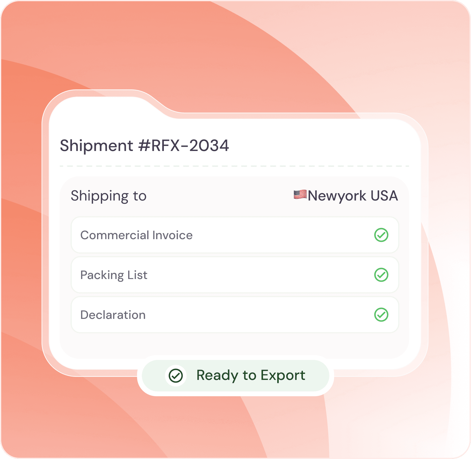 Shipment card showing commercial invoice, packing list, and declaration ready to export